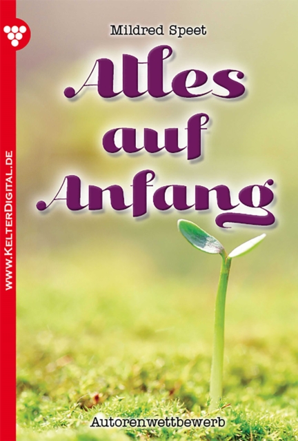 Alles auf Anfang - Liebesroman