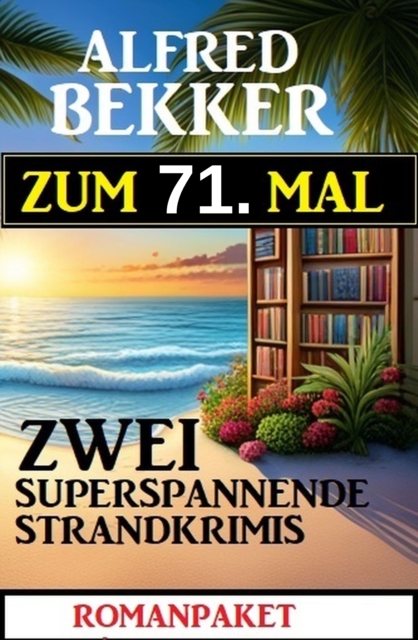 Zum 71. Mal zwei superspannende Strandkrimis