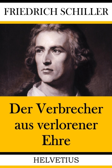 Der Verbrecher aus verlorener Ehre