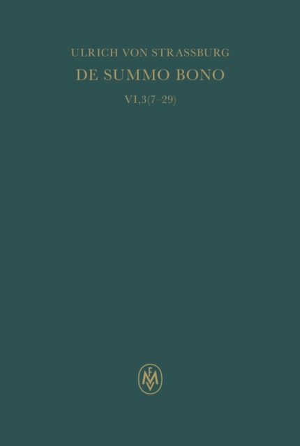 De summo bono. Liber VI, Tractatus 3,7-29