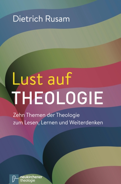 Lust auf Theologie