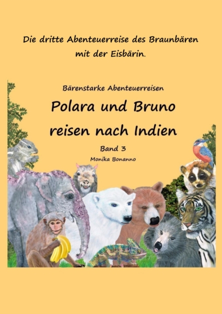 Polara und Bruno reisen nach Indien - Bilderbuch