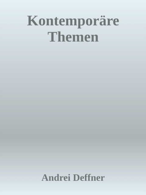 Kontemporäre Themen - Digitalisierung