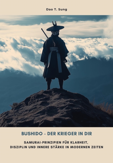 Bushido - Der Krieger in dir