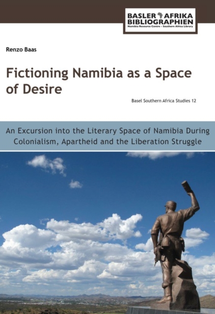 Baas: Fictioning Namibia as a Space of Desire