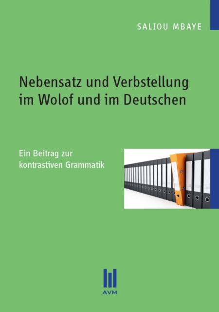 Nebensatz und Verbstellung im Wolof und im Deutschen