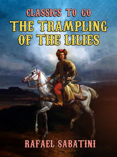 Trampling of the Lilies