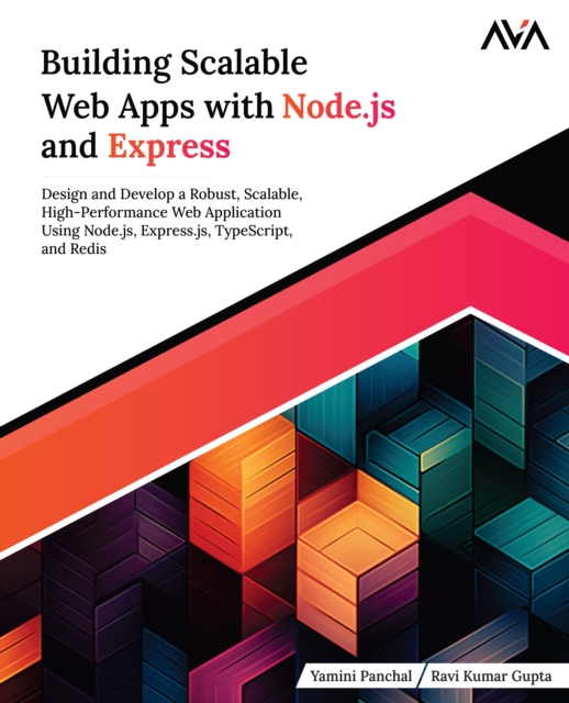 Building Scalable Web Apps with Node.js and Express