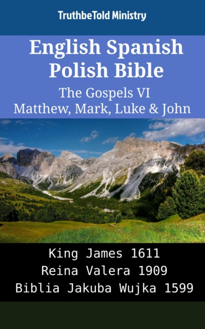 English Spanish Polish Bible - The Gospels VI - Matthew, Mark, Luke & John