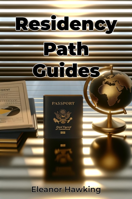Residency Path Guides