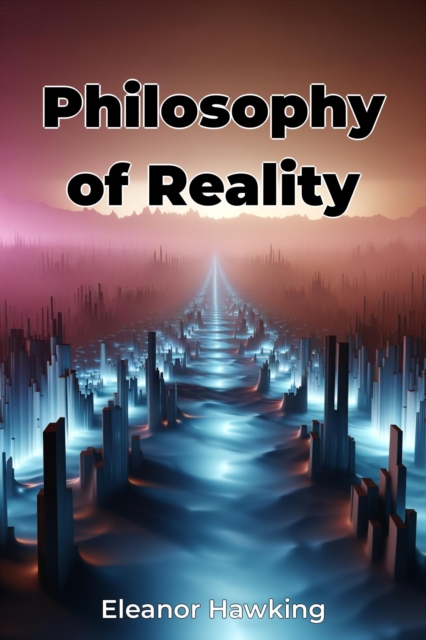 Philosophy of Reality