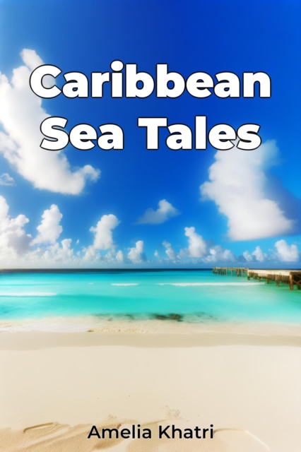 Caribbean Sea Tales