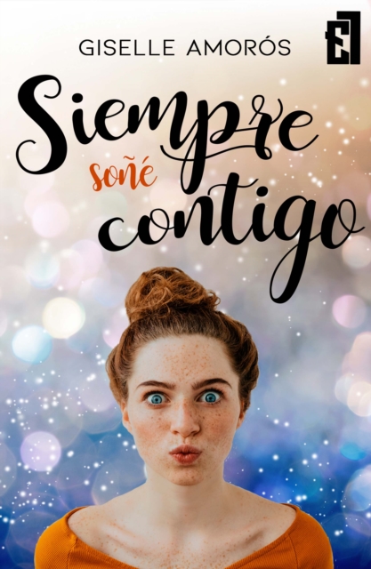Siempre soñé contigo