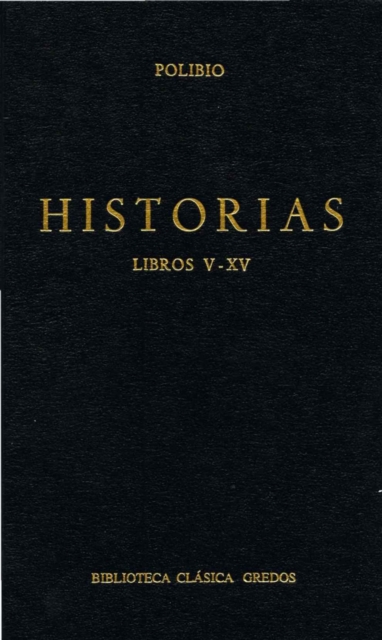 Historias. Libros V-XV