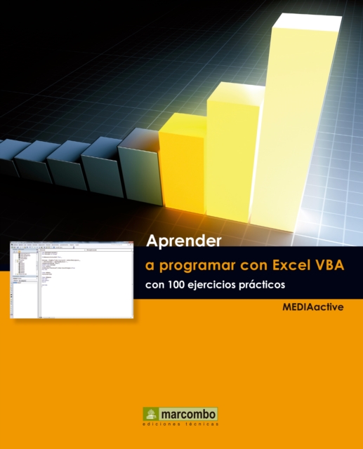 Aprender a programar con Excel VBA con 100 ejercicios practico