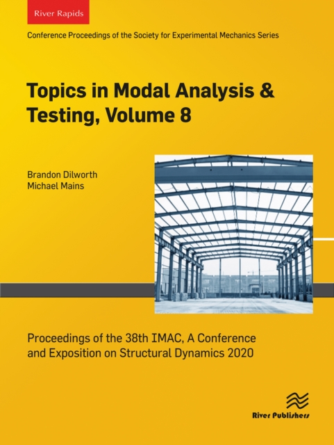 Topics in Modal Analysis & Testing, Volume 8