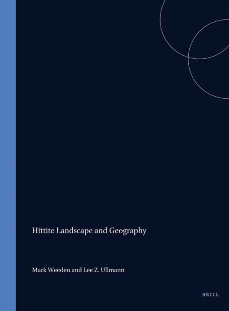Hittite Landscape and Geography