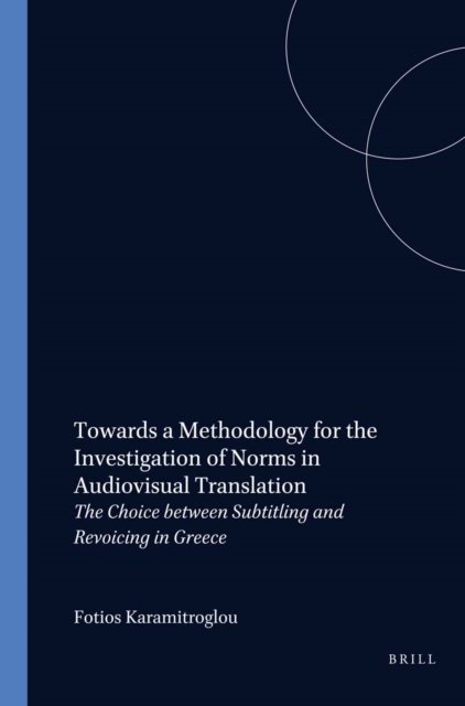 Towards a Methodology for the Investigation of Norms in Audiovisual Translation