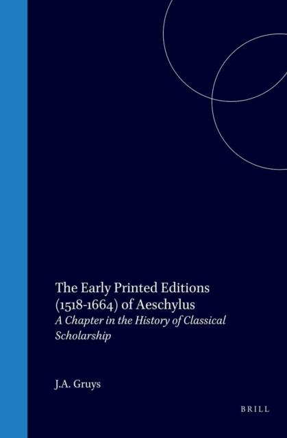 Early Printed Editions (1518-1664) of Aeschylus