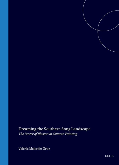 Dreaming the Southern Song Landscape