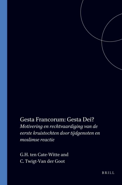 Gesta Francorum: Gesta Dei?