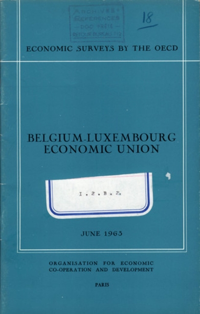 OECD Economic Surveys: Belgium 1963