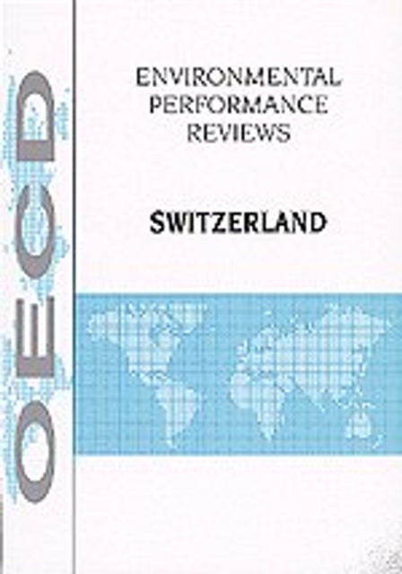 OECD Environmental Performance Reviews: Switzerland 1998