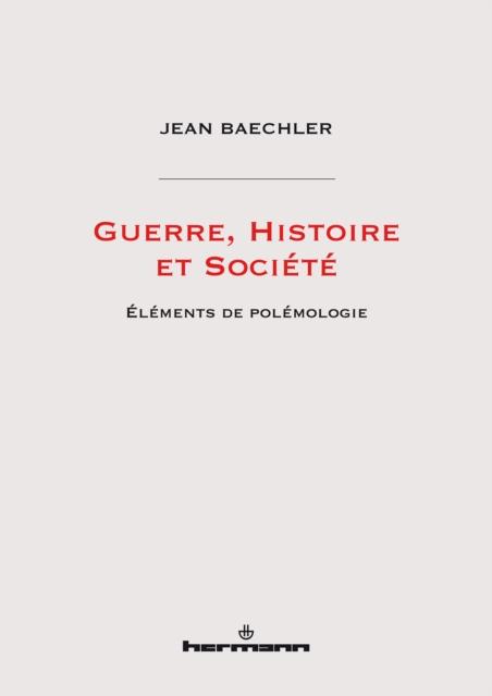 Guerre, Histoire et Société