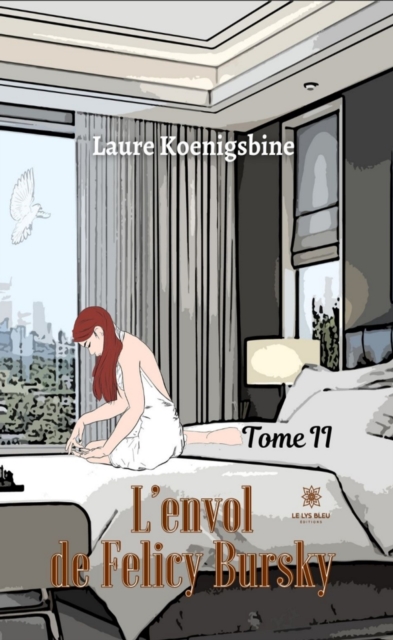 L'envol de Felicy Bursky - Tome 2