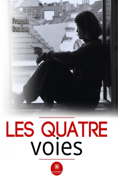 Les quatre voies