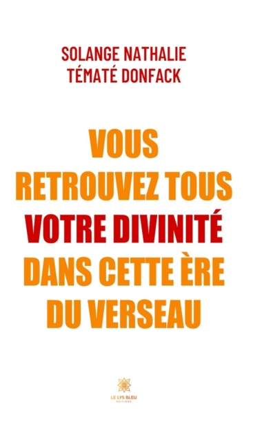 Vous retrouvez tous votre divinite dans cette ere du Verseau