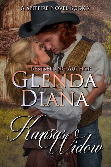 Kansas Widow (A Spitfire Novel Book 7)