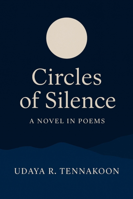 Circles of Silence- A Novel in Poems