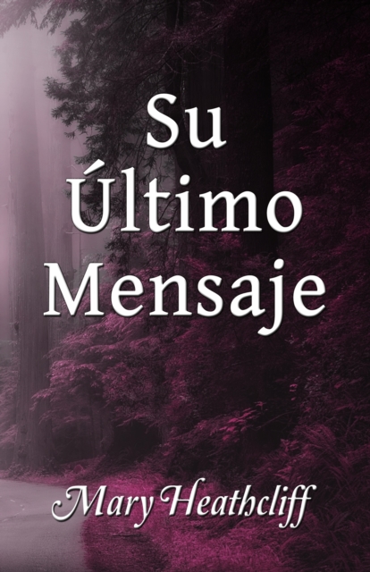 Su Ultimo Mensaje