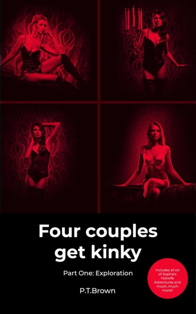 Four Couples Get Kinky, Part One: Exploration