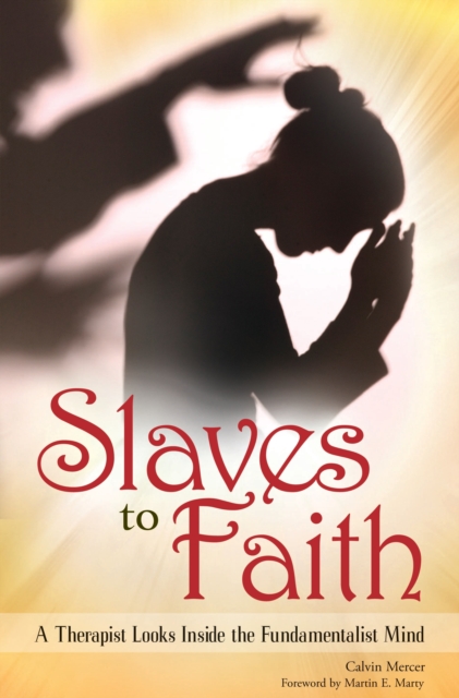 Slaves to Faith