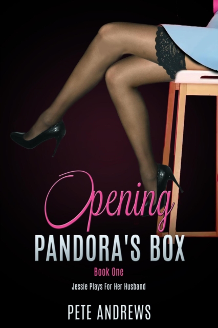 Opening Pandora's Box 1 - Jessie Plays For Her Husband
