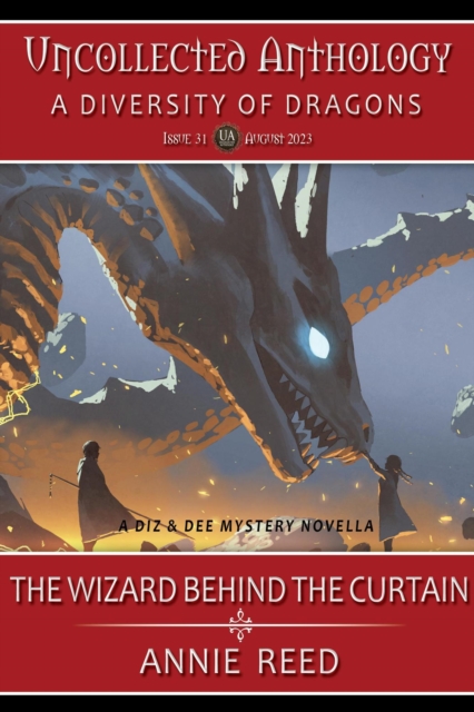 Wizard Behind the Curtain (Uncollected Anthology: Dragons Book 31)