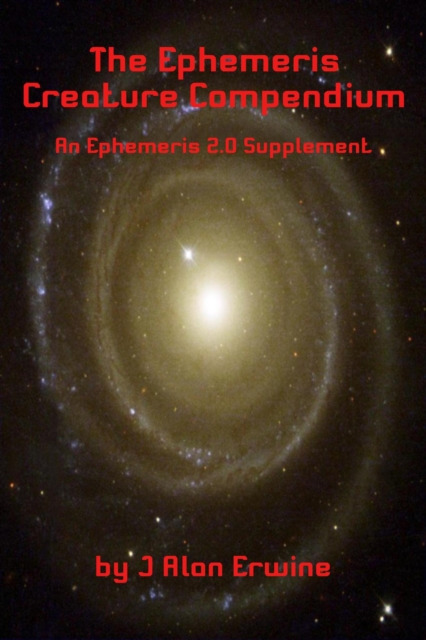 Ephemeris Creature Compendium