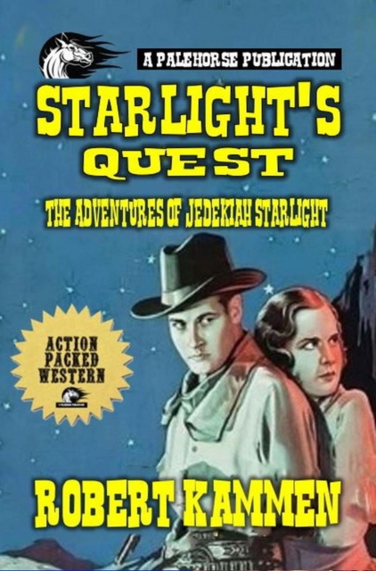 Starlight's Quest - The Adventures of Jedekiah Starlight