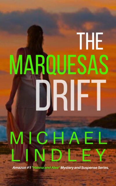 Marquesas Drift