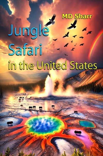 Jungle Safari in the United States