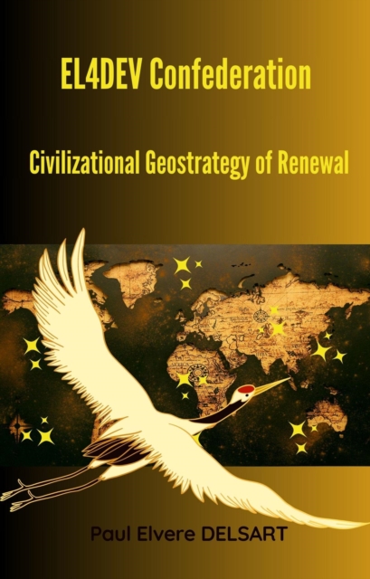 EL4DEV Confederation - Civilizational Geostrategy of Renewal