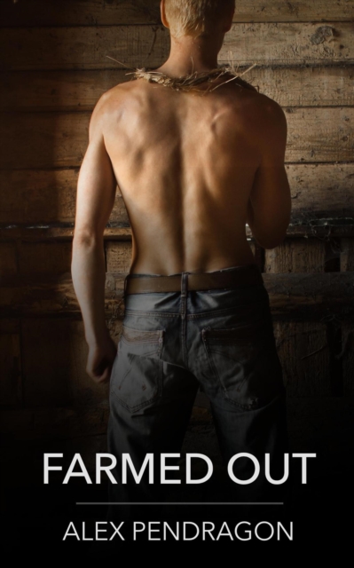 Farmed Out