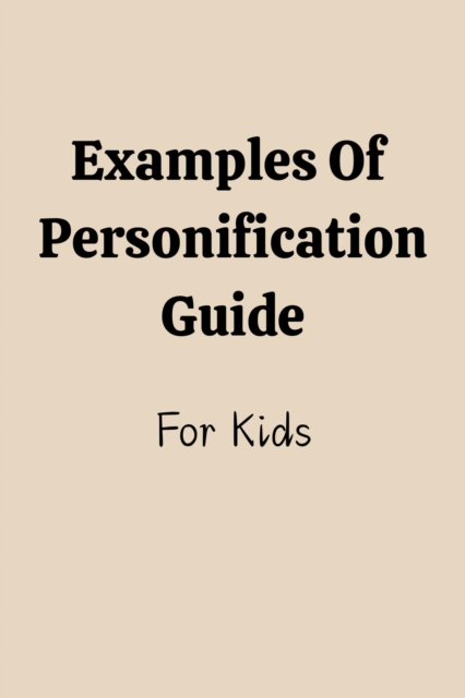 Examples Of Personification Guide
