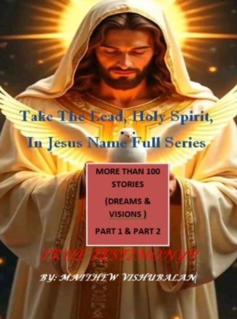 Take the Lead, Holy Spirit, In Jesus Name - Full Series ( 1 & 2)