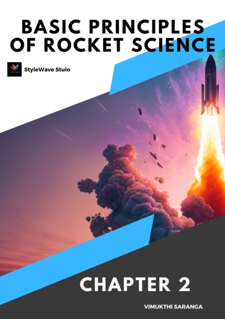Basic Principles of Rocket Science Chapter 2