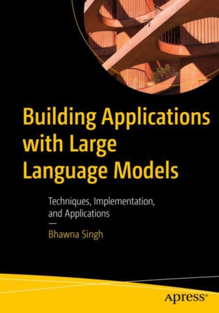 Building Applications with Large Language Models