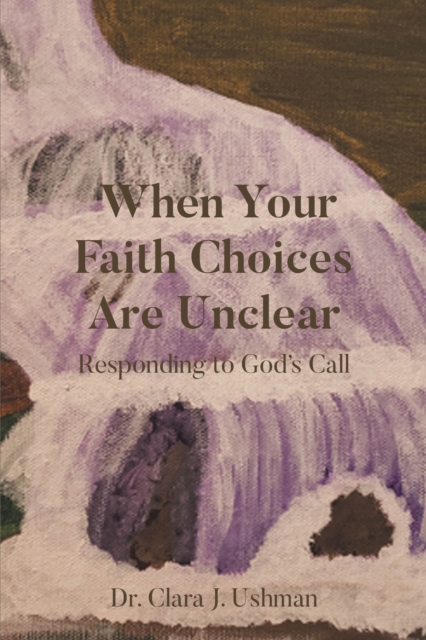 When Your Faith Choices Are Unclear