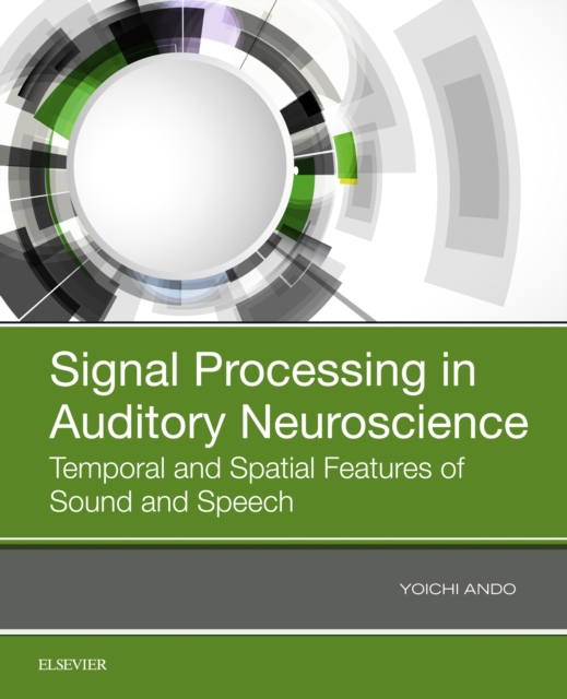 Signal Processing in Auditory Neuroscience